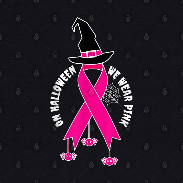 Funny Cancer Halloween Witch Wear Pink Cool Breast Cancer Awareness by Christyn Evans